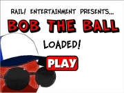 Bob the ball....
