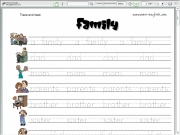 Family spelling. /999 999 999% www.mes-english.com Trace and read. f a m i l y family dad daddad mom mommom parents parentsparents brother brotherbrother sister sistersister grandfathergrandfathergrandfather grandmother grandparents mother mothermother daughter daughterdaughter father fatherfather son sonson MES-English.com Resources for Teachers of Young Learners grandfather MES - English . com...
