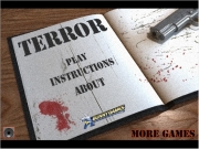 Terror. http:// http://www.frees.black-door.net http://www.mochiads.com/static/lib/services/services.swf http://www.frees-st.narod.ru This game available only onwww.flashgamelicense.com TOTAL KILLS: 18 HEADSHOTS: 16 0000000000 10/10 000000...

