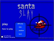 Santa slay....
