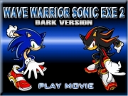 Wave warrior sonic exe 2 - dark version