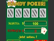 Handy poker. HANDYPOKER24.MOBI http://www.handypoker24.mobi handy poker! powered by ENTER START $ 2500 35 A 2 3 4 5 6 7 8 9 10 J Q K doppia coppia you win 1000$ O.K. Karten wählen mit 1-5 game over...
