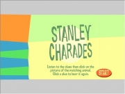 Stanley charades....
