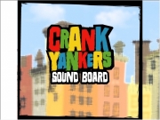 Crank yankers soundboard....
