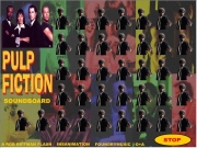 Pulp fiction soundboard 1. SOUNDBOARD A ROB RIFFMAN FLASH INSANIMATION FOUNDRYMUSIC O+A STOP...
