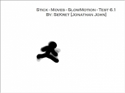 Game Stick slow motion effect