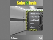 Soko flash. Exit Options Menu NET LEVEL . G N I D A O L Level : Time 0 moves pushes Level: Password: CONGRATULATIONS NEW PASSWORD 00 min sec This game is like the oldstrategy Sokoban. You have to push all Flashstones target areas. Flash stone Target area HELP When you completed a level will get password for next level. Store it and can jump later straight back that again. Special LevelsEvery 10th specialleve...
