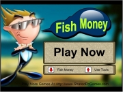 Fish money. Fish Money SharedPcGames.Com Play More Games At Http://www.SharedPcGames.com Use Tools Now Choose Character Bill Vicky Junny Ross SharedPcGames Target 000 30000 $3000 Next Level Wecome to the shop, click on items you want buy. Click "Next Level" go on. Shop 125849 Card Your Name: Credit: 123 Submit Again Congratuation money Reachs TargetYou Can Go To Level: ? Money: Target: Time 60 12 9...
