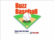 Buzz baseball....
