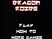 Dragon roids. http://www.hiddenninjagames.com http://www.mochiads.com/static/lib/services/services.swf Score:...
