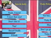 Little britain soundboard....
