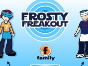 Frosty freakout....
