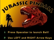 Jurassic pinbball. - 1 2 http://fun.techradium.com...
