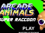 Game Arcade animal - Super raccoon