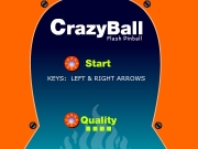 Crazy ball - Flash pinball. copyright @ 2002 Adamo Games CrazyBall Flash Pinball Loading RobSuperSonic KEYS: LEFT & RIGHT ARROWS Start Quality S E A IN OUT DANGER Sound 10000000 X Press MFor menu BALLLOST Play Again?(Click here) GAME OVER MOREGAMES ADAMO...
