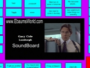 Gary Cole Lumbergh soundboard....
