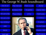 Bush Soundboard....
