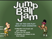 Jump ball jam. Cublo Games TM smart, funny & fresh for the young minds http://games.cublo.com 0 ROUND 7 HUMAN COMPUTER EASY NORMAL HARD HIGH PUNCH A LOW BLOCK CHANGE WEAPON USE + UP DOWN LEFT RIGHT JUMP SPACE PLAY! FIGHT < > ENTER Objective is to knock out your opponentThere are 10 roundsWeapons limited so use them wisely! ONE OR TWO CAN SELECT YOUR CHARACTER DEMO 3 2 1 MENU PLAYER CONTINUE NEW GAME I...
